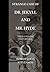 Strange Case of Dr. Jekyll and Mr. Hyde