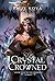 Crystal Crowned (Air Awakens Series Book 5) by Elise Kova (2016-07-12)