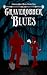 Graverobber Blues (The Grav...