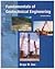 Fundamentals of Geotechnical Engineering, 2nd Edition