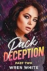 Pack Deception by Wren White