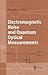 Electromagnetic Noise and Quantum Optical Measurements (Advanced Texts in Physics) Softcover version of edition by Haus, Herman A. (2000) Hardcover