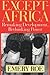 Except-Africa: Remaking Development, Rethinking Power by Emery Roe (1999-02-28)