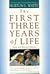 The First Three Years of Life