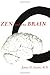 Zen and the Brain by James Austin (30-Jul-1999) Paperback