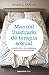 Manual ilustrado de terapia sexual. La solucion a los transtornos sexuales mas comunes