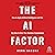The AI Factor: How to Apply...