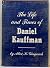 The Life and times of Daniel Kauffman