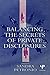 Balancing the Secrets of Private Disclosures (Routledge Communication Series)