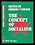 The concept of socialism