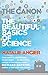 The Canon: The Beautiful Basics of Science
