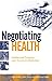 Negotiating Health: Intellectual Property and Access to Medicines