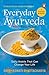 Everyday Ayurveda