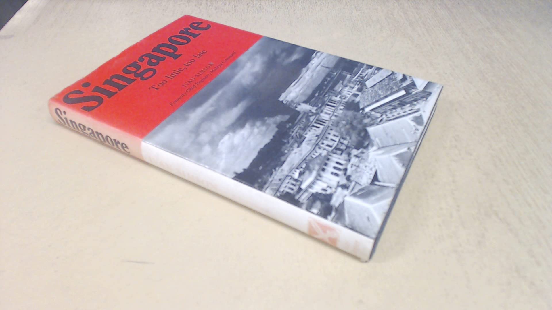 Singapore: Too Little, Too Late (Hardcover)