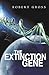 The Extinction Gene by Robert Gross (2009-04-29)