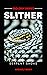 SLITHER: SERPENT SAGAS