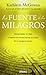 La fuente de los milagros (Spanish Edition) [Paperback] [2010] (Author) Kathleen McGowan