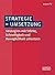 Strategie = Umsetzung by Jacques Pijl