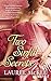 Two Sinful Secrets (The Scandalous St. Claires) by Laurel McKee (2012-11-20)