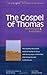 The Gospel of Thomas: Annotated & Explained by Stevan Davies (Sep 1 2002)