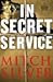 In Secret Service. A Novel