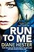 Run to Me by Hester, Diane (2014) Paperback
