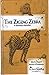 THE ZIGZAG ZEBRA A Rhyming Alphabet