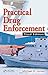 Practical Drug Enforcement,...