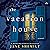 The Vacation House