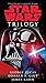 Star Wars Trilogy by George Lucas by George Lucas Star Wars Trilogy by George Lucas by George Lucas