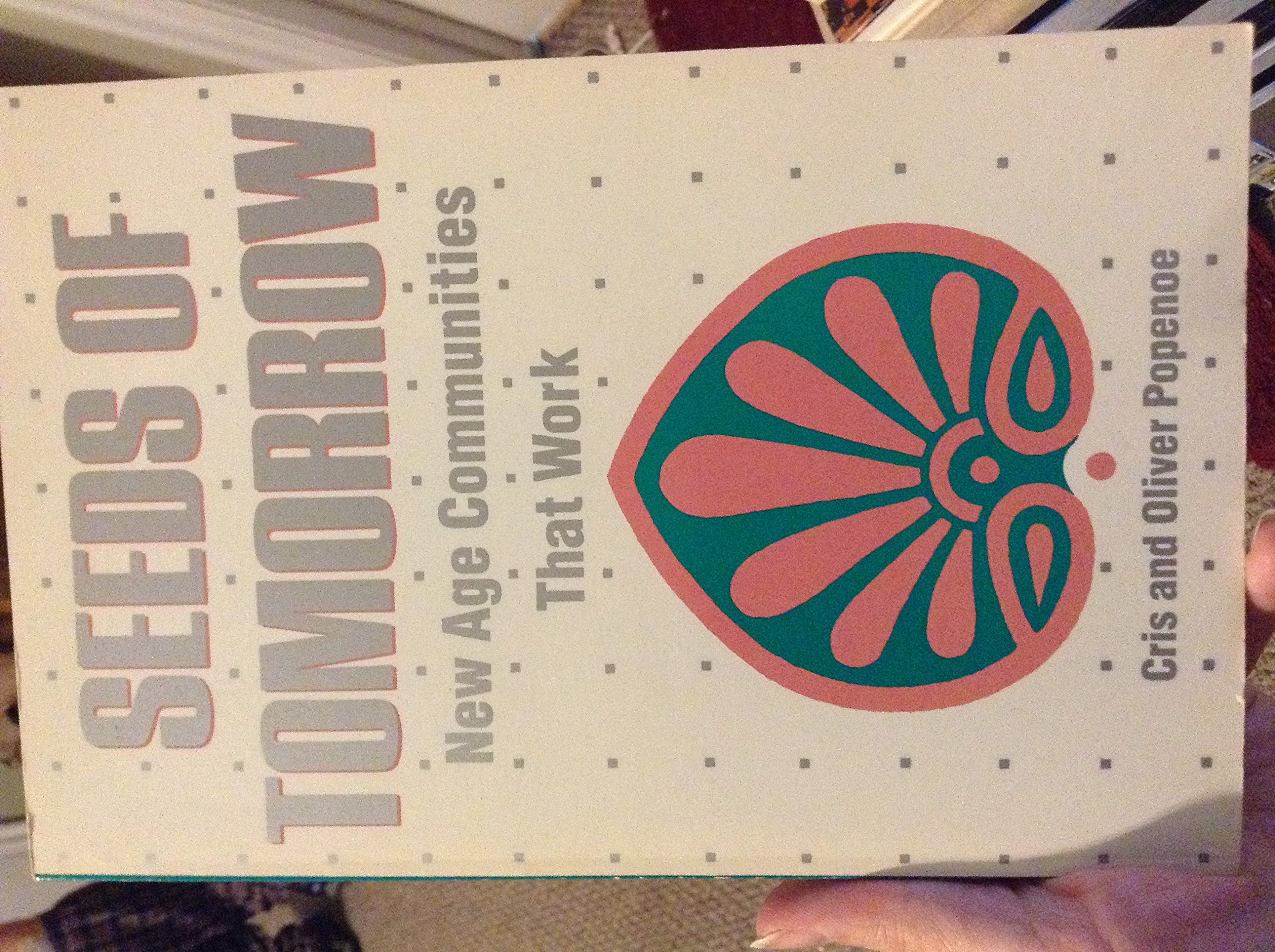 Seeds of Tomorrow: Communities That Work (Paperback)