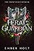 Feral Guardian (The Princes...