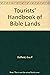 Handbook of Bible Lands by Guy P. Duffield