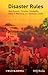 [(Disaster Rules)] [Author: Timothy J. Hodgetts] published on (December, 2010)