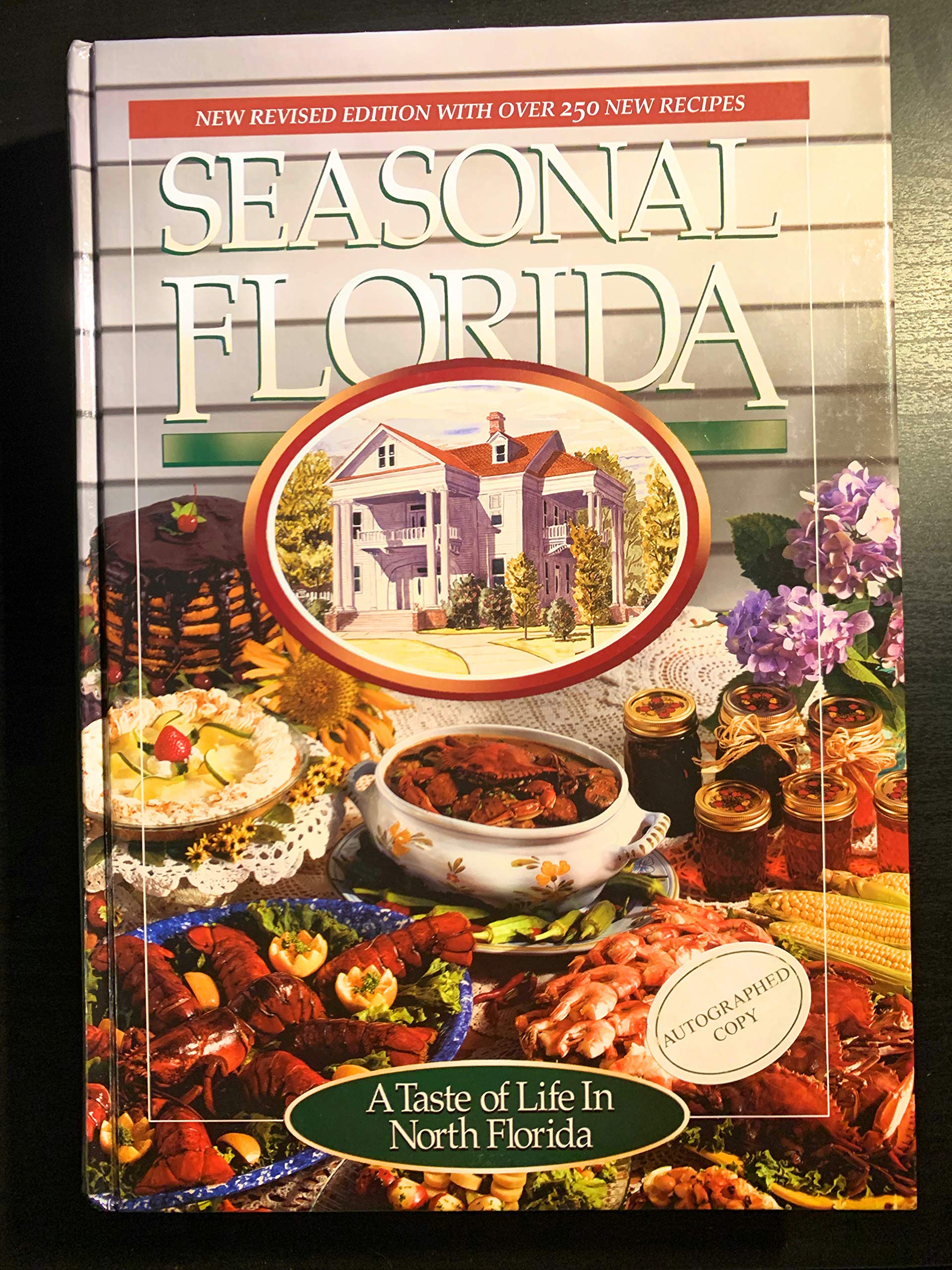 Seasonal Florida: A Taste of Life in North Florida (Spiral-bound)