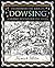 Dowsing: A Journey Beyond Our Five Senses (Mathemagical Ancient Wizdom) by Miller. Hamish ( 2007 ) Paperback