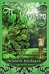 The Greening: Book 1 of the Green Man series (Volume 1) by Sharon Brubaker (2014-10-25)