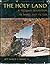 The Holy Land;: A pilgrim's...