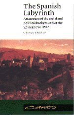 The Spanish Labyrinth: An Account of the Social and Political Background of the Spanish Civil War (Canto) by Brenan, Gerald (1990) Paperback