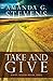 Take and Give by Amanda G. Stevens (2015-08-15)