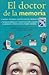 El Doctor De La Memoria/ th...