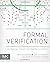 Formal Verification: An Essential Toolkit for Modern VLSI Design by Erik Seligman (2015-08-14)
