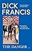 The Danger by Francis, Dick (2010) Mass Market Paperback