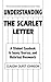 Understanding The Scarlet Letter: A Student Casebook to Issues, Sources, and Historical Documents (The Greenwood Press Literature in Context Series) by Claudia Durst Johnson (1995-05-30)