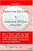 A Guide to Transfer Factors and Immune System Health by Aaron White PHD (2007-08-21)