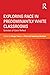 Exploring Race in Predominantly White Classrooms: Scholars of Color Reflect (Critical Social Thought)