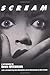 Scream: a Screenplay by Kevin Williamson (1997-12-31)
