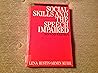 Social Skills and the Speech Impaired Social Skills and the Speech Impaired