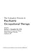 The Evaluative Process in Psychiatric Occupational Therapy