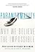 Paranormality: Why We See What Isn't There by Richard Wiseman (Aug 29 2011)